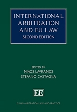 International Arbitration and EU Law - Lavranos, Nikos; Castagna, Stefano