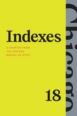 Indexes - The University of Chicago Press Editorial Staff