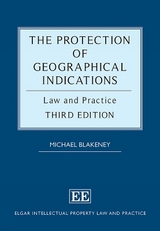 The Protection of Geographical Indications - Blakeney, Michael