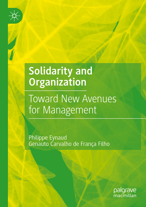 Solidarity and Organization - Philippe Eynaud, Genauto Carvalho de França Filho