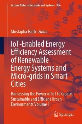 IoT-Enabled Energy Efficiency Assessment of Renewable Energy Systems and Micro-grids in Smart Cities - 