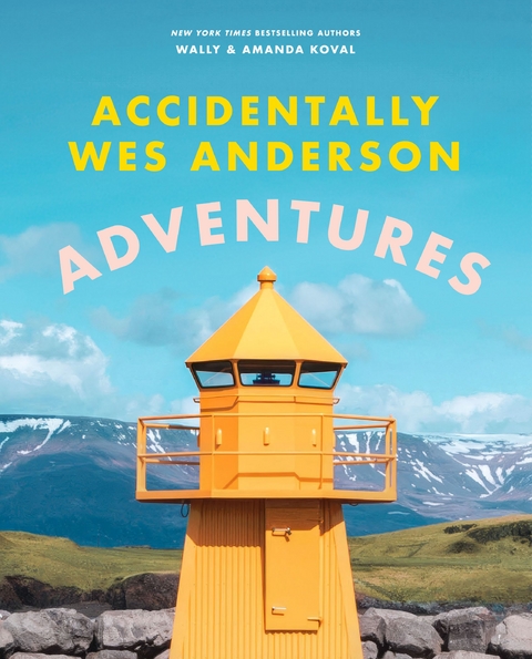 Accidentally Wes Anderson: Adventures - Wally Koval, Amanda Koval