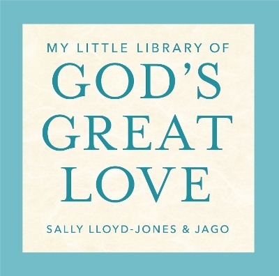 My Little Library of God’s Great Love - Sally Lloyd-Jones