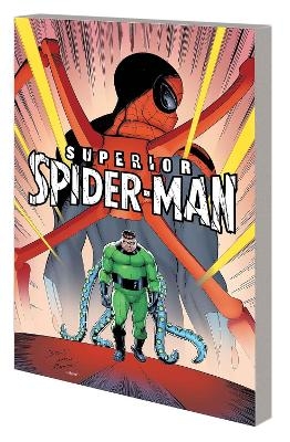Superior Spider-Man Vol. 2: Superior Spider-Island - Dan Slott