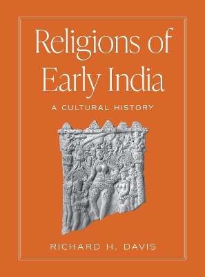 Religions of Early India - Richard H. Davis