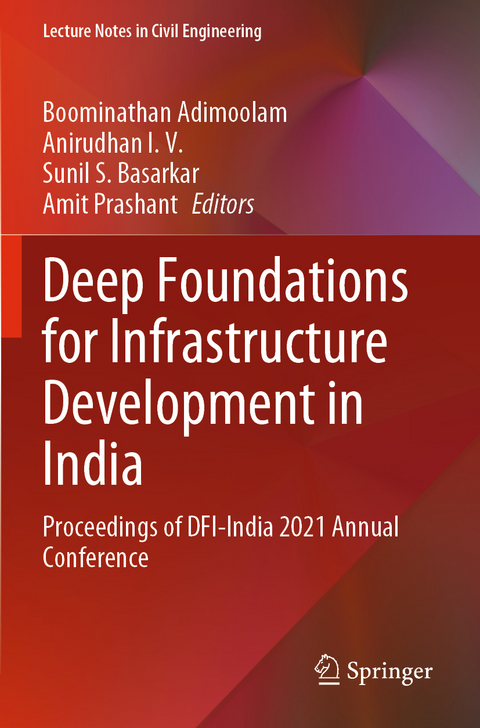 Deep Foundations for Infrastructure Development in India - 