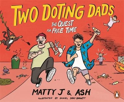 Two Doting Dads - Ashton Wicks, Matthew Johnson