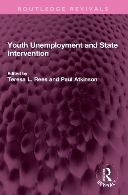 Youth Unemployment and State Intervention - 