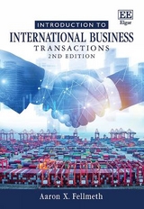 Introduction to International Business Transactions - Fellmeth, Aaron X.