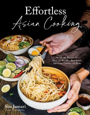 Effortless Asian Cooking - Sha Jumari