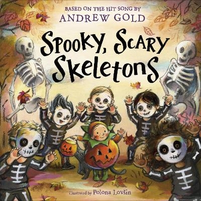 Spooky, Scary Skeletons - Andrew Gold, Polona Lovsin