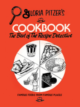 Gloria Pitzer's Cookbook - the Best of the Recipe Detective - Gloria Pitzer