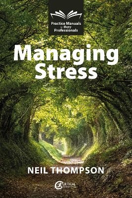 Managing Stress - Neil Thompson