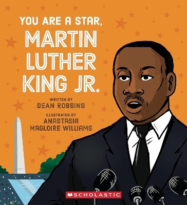 You Are a Star, Martin Luther King Jr. - Dean Robbins