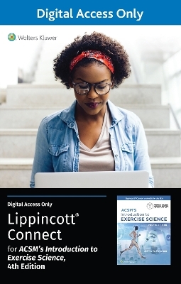 ACSM’s Introduction to Exercise Science 4e Lippincott Connect Standalone Digital Access Card - Dr. Jeffrey Potteiger