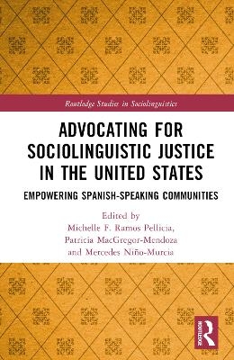 Advocating for Sociolinguistic Justice in the United States - 
