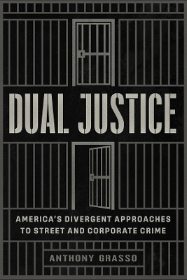 Dual Justice - Anthony Grasso