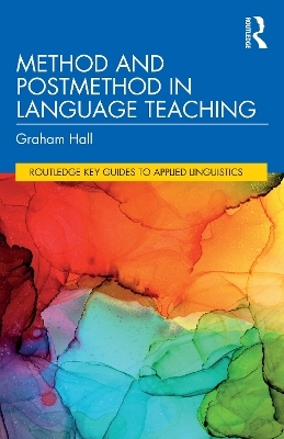 Method and Postmethod in Language Teaching - Graham Hall