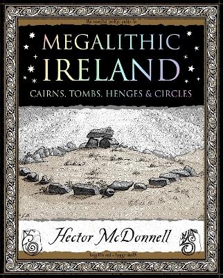 Megalithic Ireland - Hector McDonnell