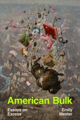 American Bulk - Emily Mester