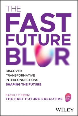 The Fast Future Blur -  The Fast Future Executive