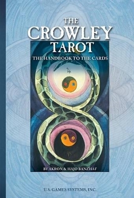 The Crowley Tarot -  Akron, Hajo Banzhaf