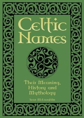 Celtic Names - Sean McLaughlin