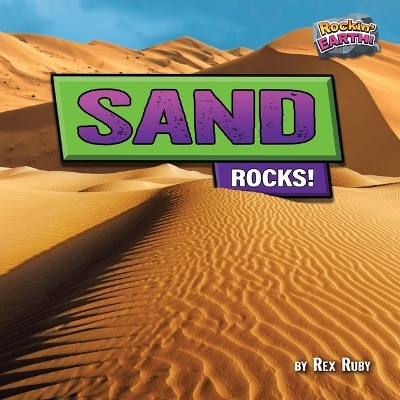 Sand Rocks! - Rex Ruby