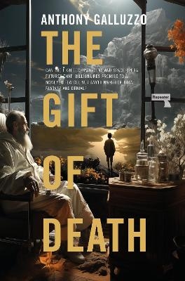 The Gift of Death - Anthony Galluzzo