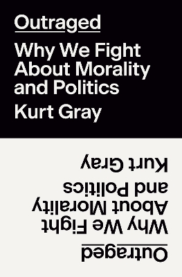 Outraged - Kurt Gray