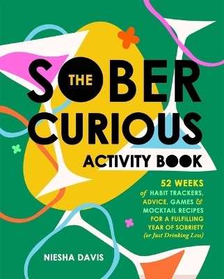 The Sober Curious Activity Book - Niesha Davis