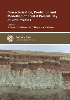 Characterization, Prediction and Modelling of the Crustal Present Day In-Situ Stresses - 