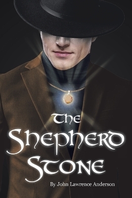 The Shepherd Stone - John Lawrence Anderson