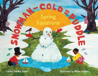 Snowman - Cold = Puddle - Laura Purdie Salas
