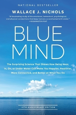 Blue Mind - Wallace J Nichols