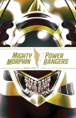 Mighty Morphin / Power Rangers Book Three Deluxe Edition - Ryan Parrott, Marguerite Bennett