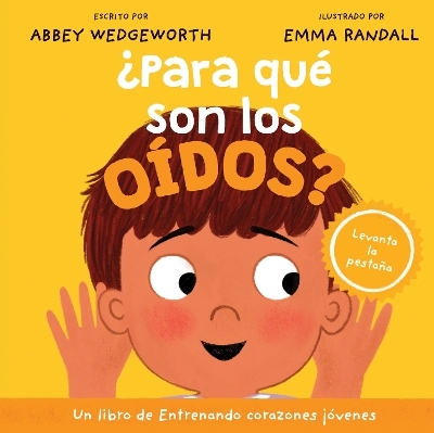 �Para Qu� Son Los O�dos? - Abbey Wedgeworth