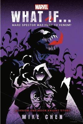 What If. . .  Marc Spector Was Host to Venom? - Mike Chen