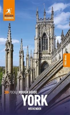 Pocket Rough Guide Weekender York: Travel Guide with eBook - Rough Guides