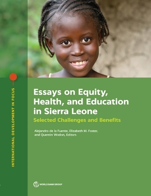 Essays on Equity, Health, and Education in Sierra Leone - 