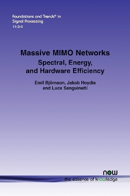 Massive MIMO Networks - Emil Björnson, Jakob Hoydis, Luca Sanguinetti
