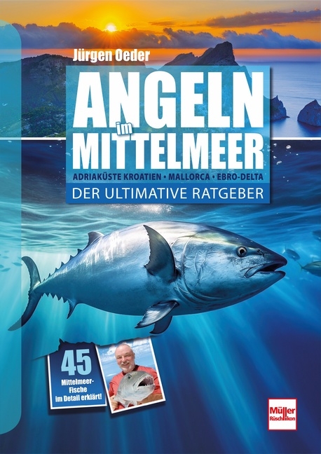 Angeln im Mittelmeer - Jürgen Oeder