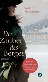 Der Zauber des Berges - Daniela Holsboer