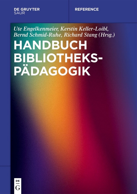 Handbuch Bibliothekspädagogik - 