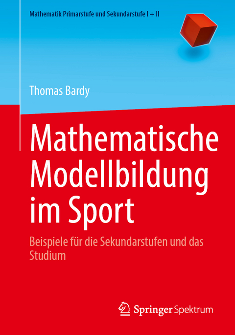 Mathematische Modellbildung im Sport - Thomas Bardy