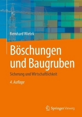 Böschungen und Baugruben - Wietek, Bernhard