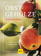 Obstgehölze schneiden - Hansjörg Haas