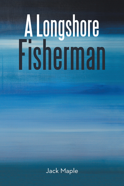 Longshore Fisherman -  Jack Maple