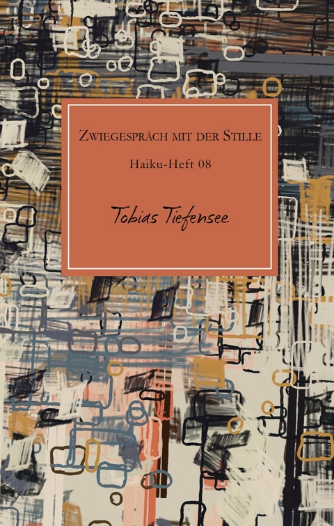 Zwiegespräche mit der Stille - Tobias Tiefensee