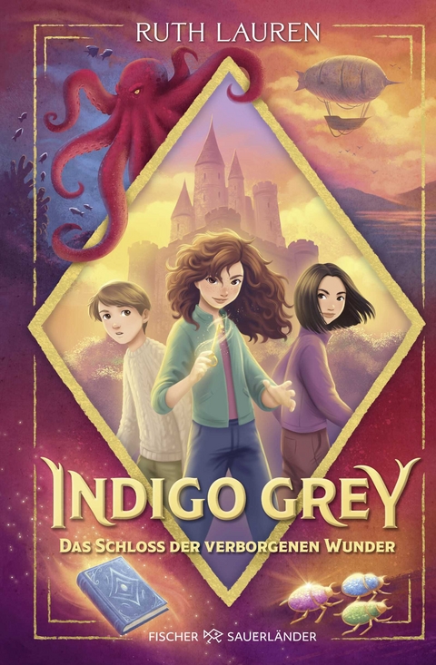 Indigo Grey – Das Schloss der verborgenen Wunder - Ruth Lauren